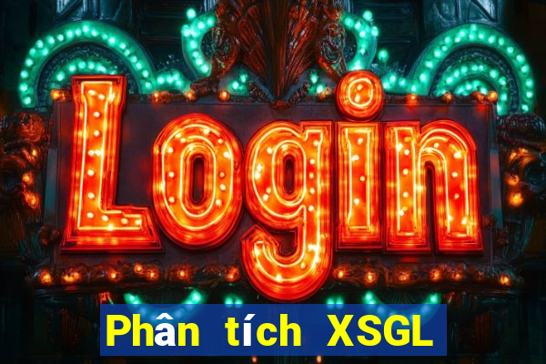 Phân tích XSGL ngày 17