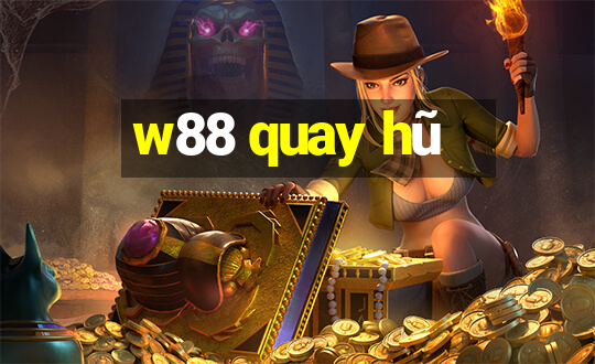 w88 quay hũ