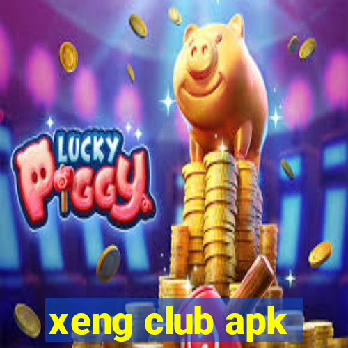 xeng club apk