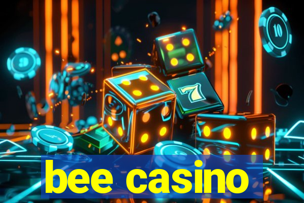 bee casino