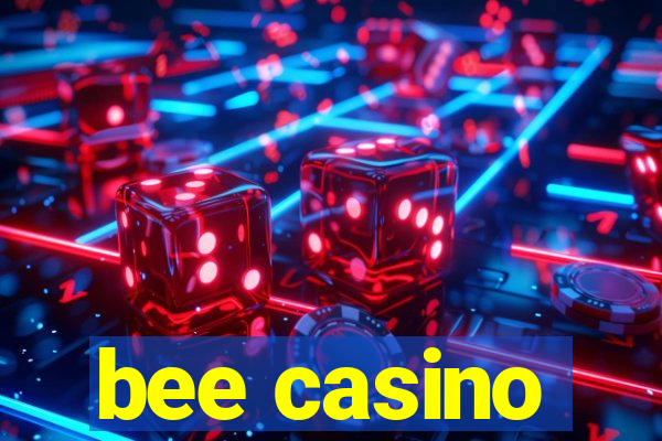 bee casino