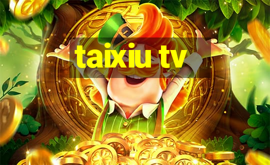 taixiu tv