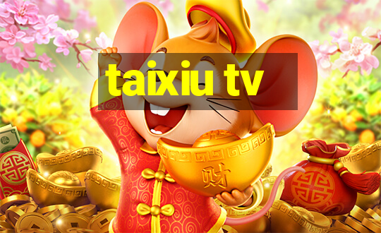 taixiu tv