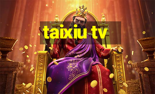 taixiu tv