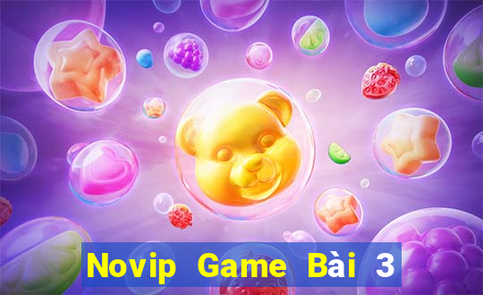 Novip Game Bài 3 Cây Đổi Thưởng