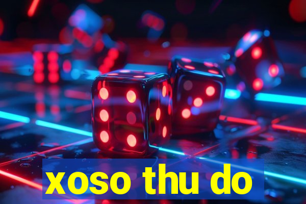 xoso thu do