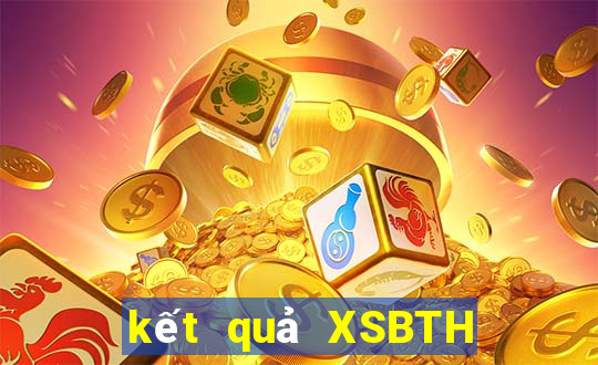 kết quả XSBTH ngày 13