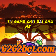 tải game chơi bài online