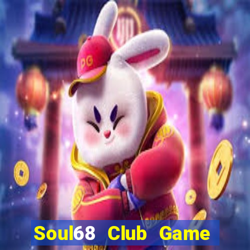 Soul68 Club Game Bài Baccarat