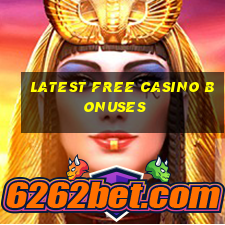 latest free casino bonuses