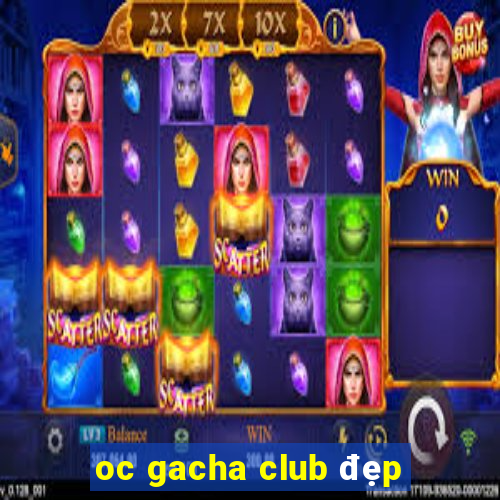 oc gacha club đẹp