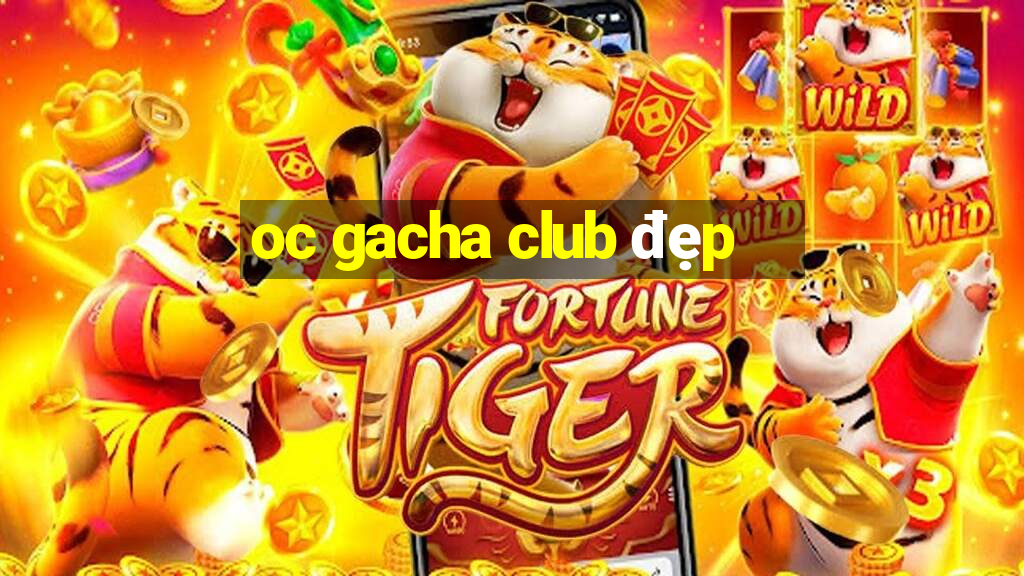 oc gacha club đẹp