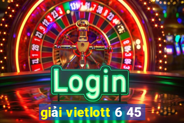 giải vietlott 6 45