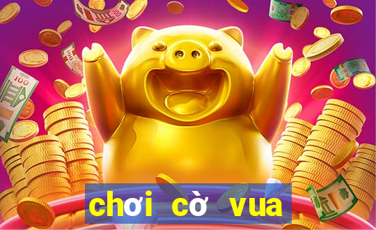 chơi cờ vua online 3d