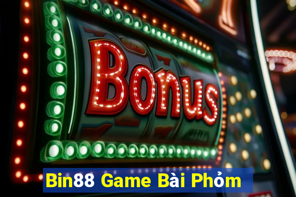 Bin88 Game Bài Phỏm