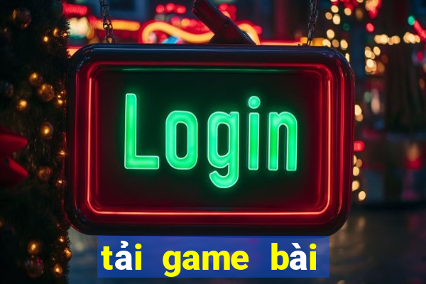 tải game bài đổi thưởng uy tín cho pc