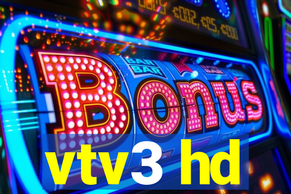 vtv3 hd