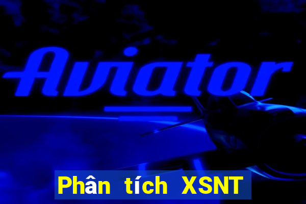 Phân tích XSNT Thứ 7