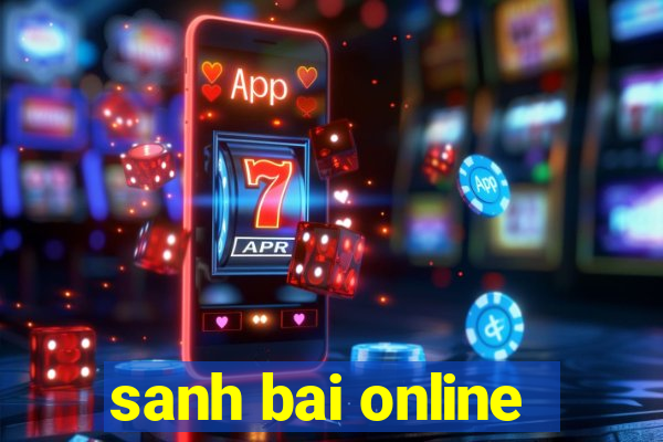 sanh bai online