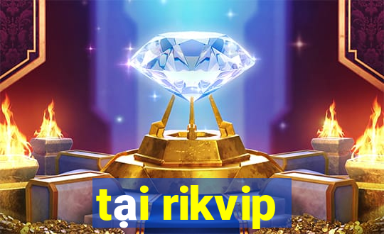 tại rikvip