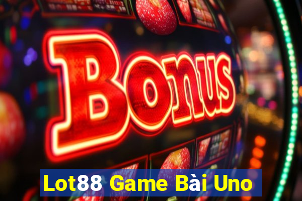 Lot88 Game Bài Uno