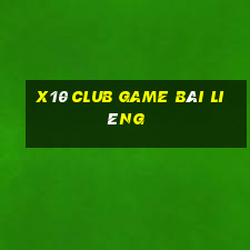 X10 Club Game Bài Liêng