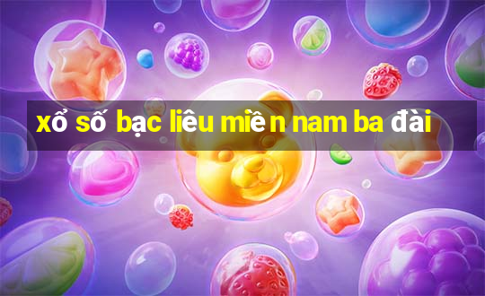 xổ số bạc liêu miền nam ba đài