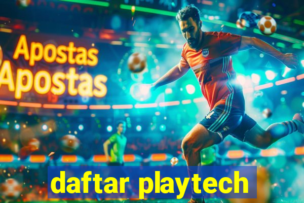 daftar playtech