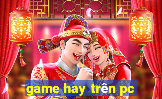 game hay trên pc