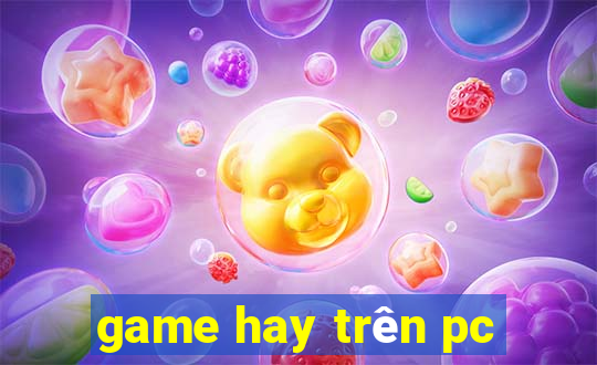 game hay trên pc