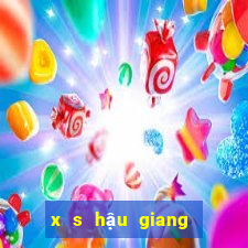 x s hậu giang hôm nay