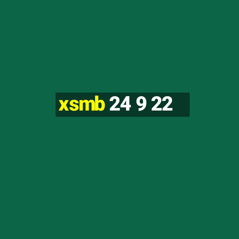 xsmb 24 9 22