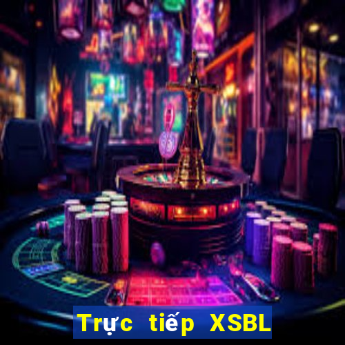 Trực tiếp XSBL ngày 9