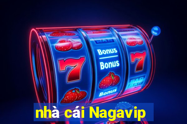 nhà cái Nagavip