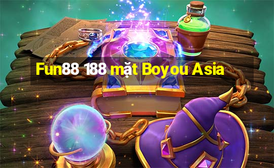 Fun88 188 mặt Boyou Asia