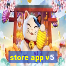 store app v5