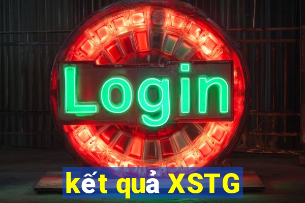 kết quả XSTG