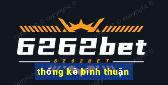 thống kê bình thuận