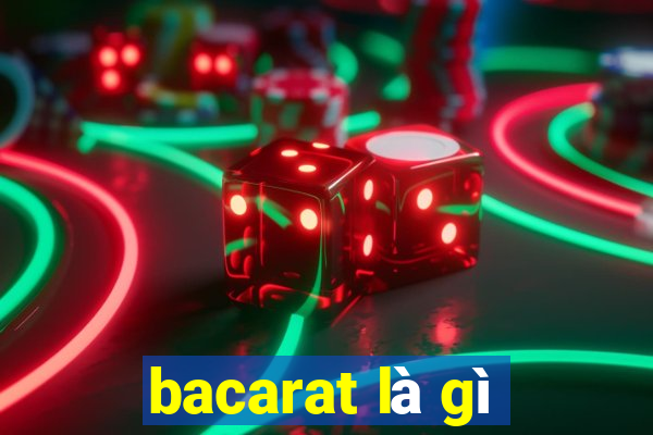 bacarat là gì