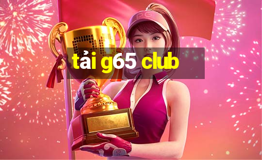 tải g65 club