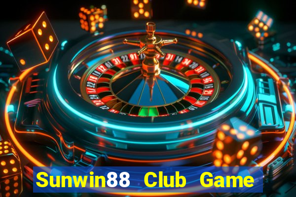 Sunwin88 Club Game Bài Xóc Đĩa