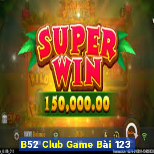 B52 Club Game Bài 123