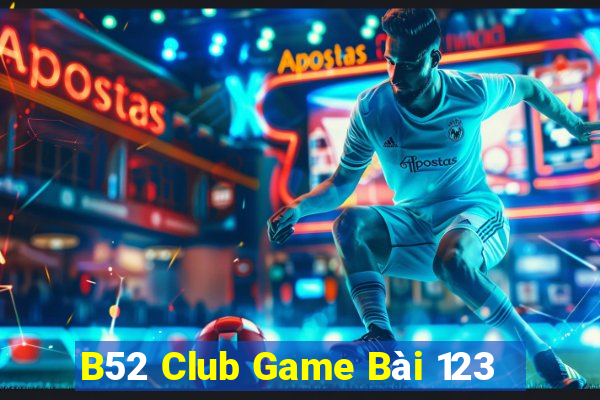 B52 Club Game Bài 123