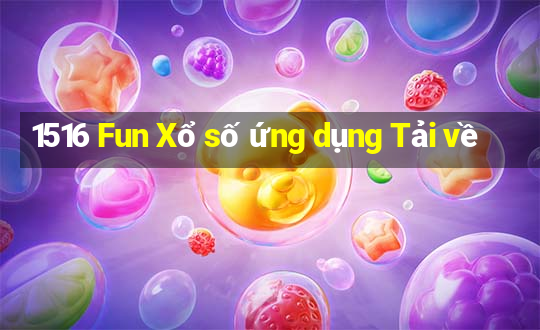 1516 Fun Xổ số ứng dụng Tải về