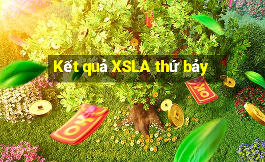 Kết quả XSLA thứ bảy