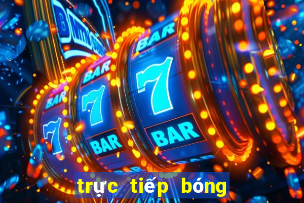 trực tiếp bóng đá live tv