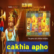 cakhia apho