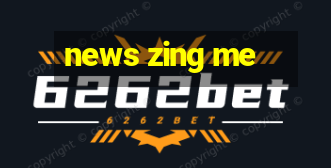 news zing me