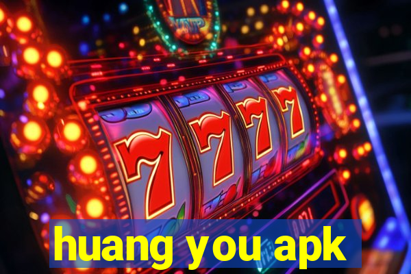 huang you apk