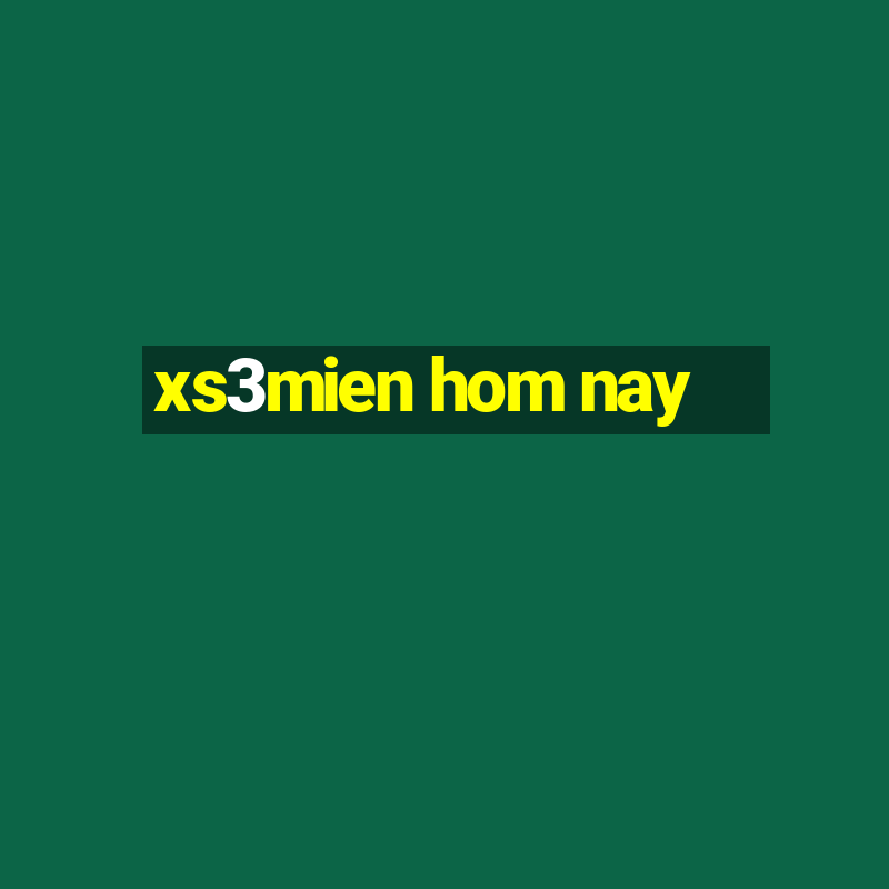 xs3mien hom nay